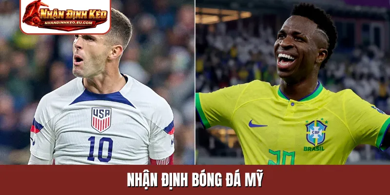 nhận định bóng đá Mỹ