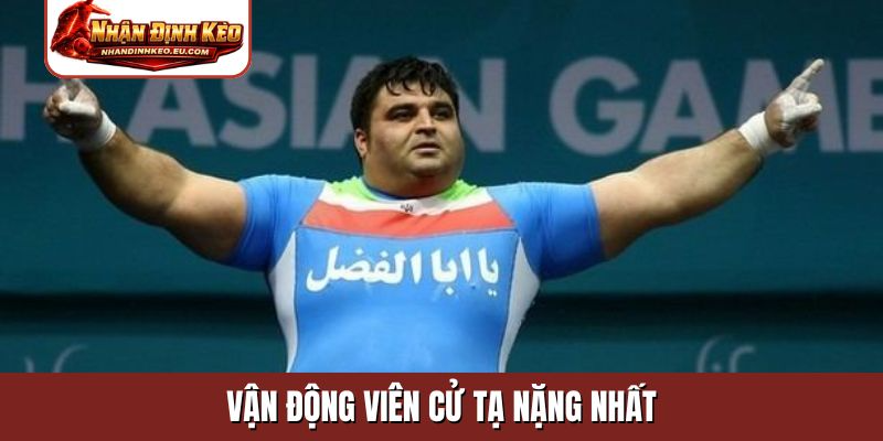 vận động viên cử tạ nặng nhất