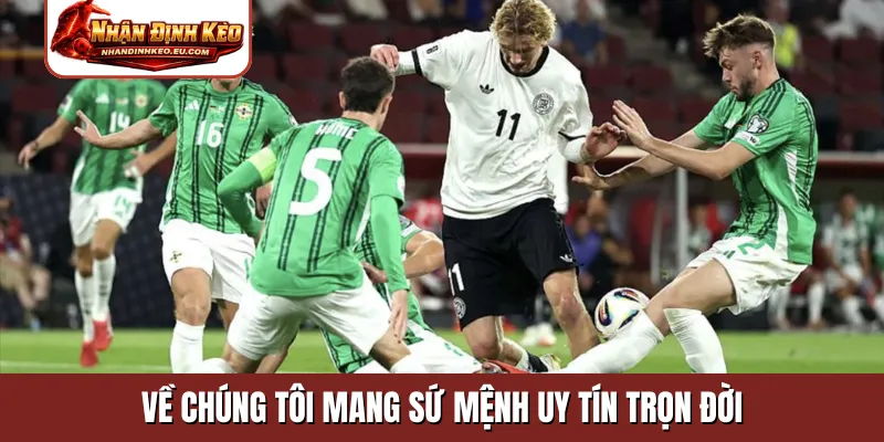 Về chúng tôi mang sứ mệnh uy tín trọn đời